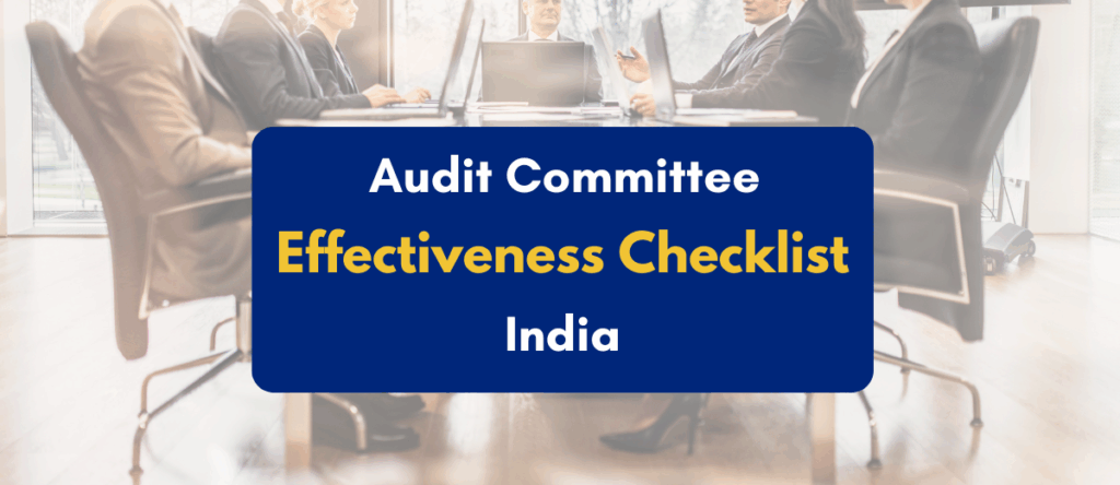 Most Effective Audit Committee Effectiveness Checklist (India)