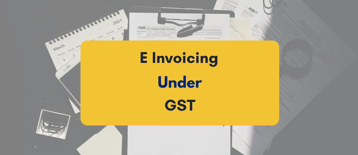 e invoicing under gst