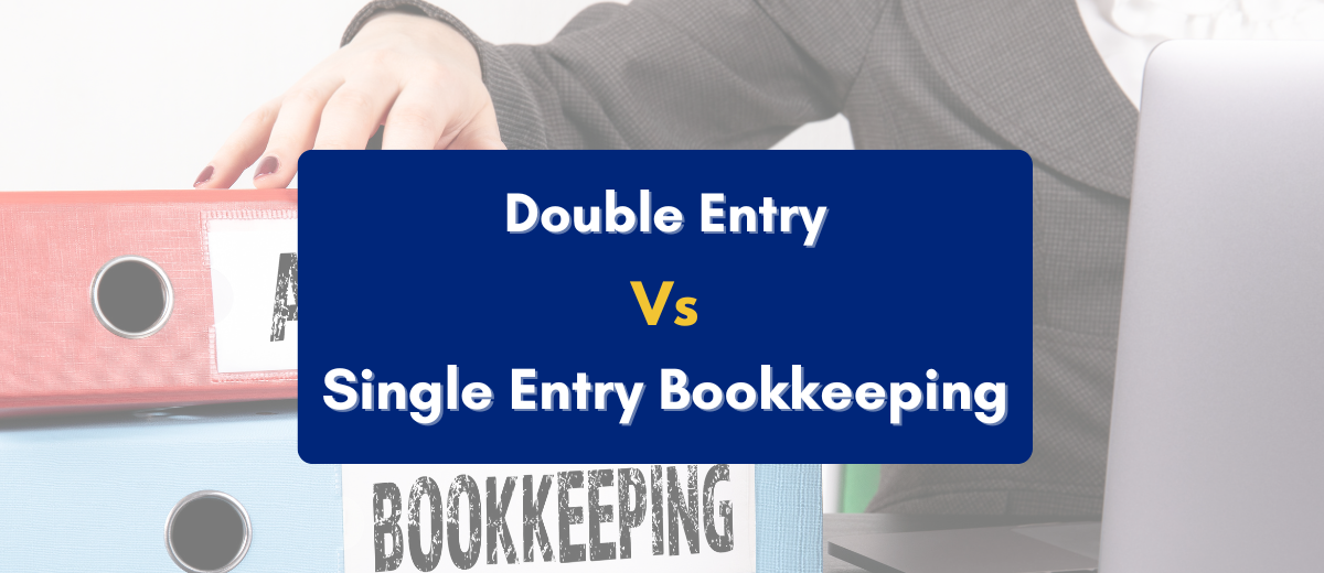 Difference between single entry and double entry system