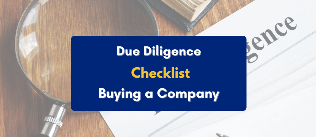 Due Diligence Checklist for Buying a Company India With FREE PDF