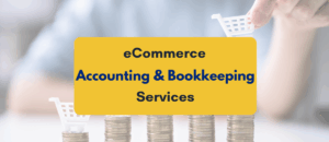 ecommerce accounting and bookkeeping services