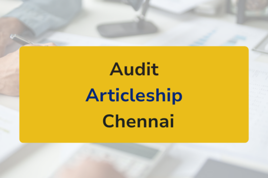 Audit Articleship in Chennai