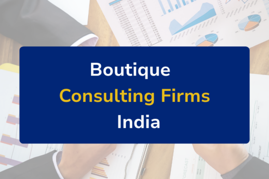 Boutique Consulting Firms in India