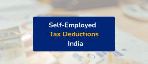 Tax Deductions for Self-Employed in India