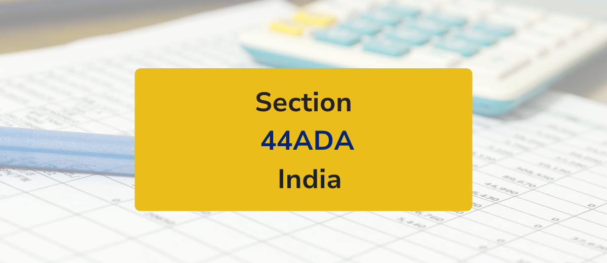 Presumptive Tax for Professionals (Section 44ADA)