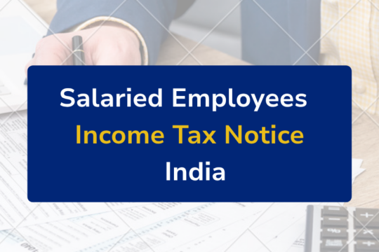Income Tax Notice for Salaried Employees